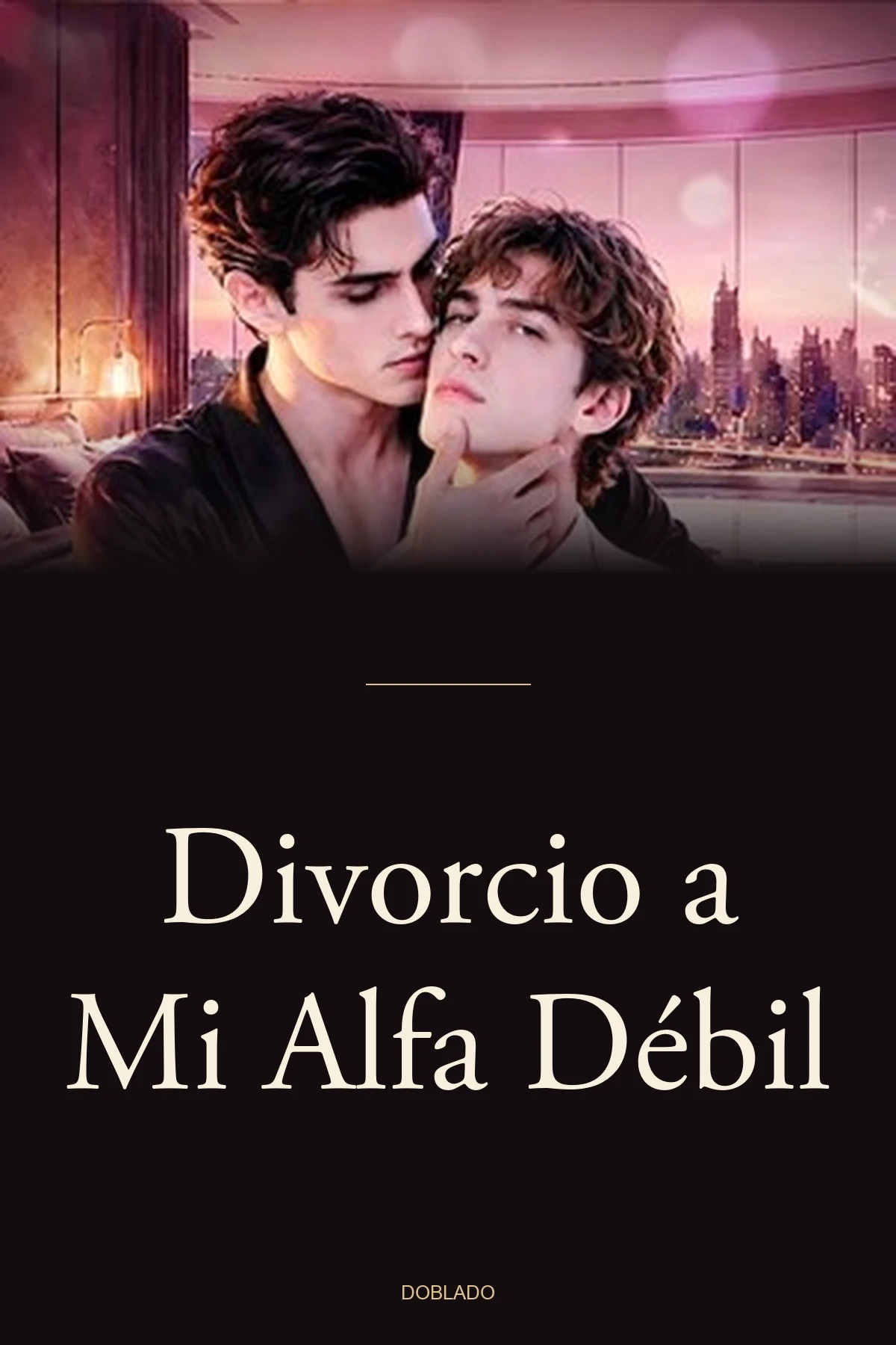 Divorcio a Mi Alfa Débil（doblaje）